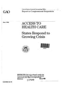 Access to Health Care: States Respond to Growing Crisis