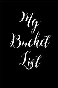 My Bucket List