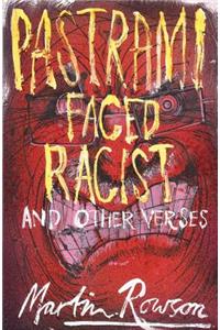 Pastrami Faced Racist and Other Verses