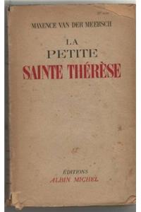 Petite Sainte Therese (La)