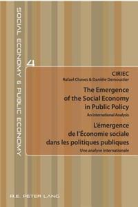 The Emergence of the Social Economy in Public Policy / L’émergence de l’Économie sociale dans les politiques publiques