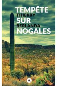 Tempète Sur Nogales