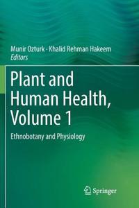 Plant and Human Health, Volume 1