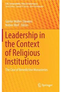 Leadership in the Context of Religious Institutions