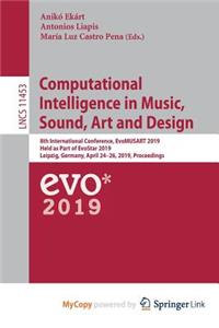 Computational Intelligence in Music, Sound, Art and Design