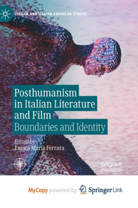 Posthumanism in Italian Literature and Film