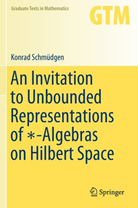 Invitation to Unbounded Representations of ∗-Algebras on Hilbert Space
