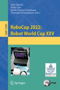 RoboCup 2022: Robot World Cup XXV: Robot World Cup XXV