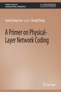 A Primer on Physical-Layer Network Coding