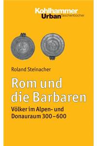 ROM Und Die Barbaren
