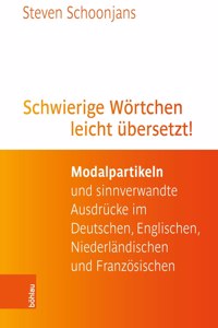 Schwierige Wortchen Leicht Ubersetzt!