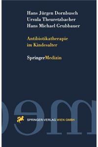 Antibiotikatherapie im Kindesalter