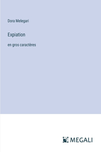 Expiation: en gros caractères