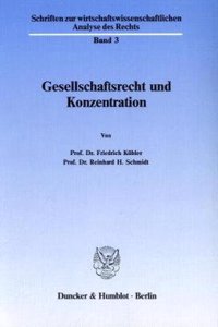 Gesellschaftsrecht Und Konzentration