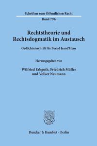 Rechtstheorie Und Rechtsdogmatik Im Austausch