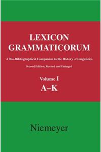 Lexicon Grammaticorum: A Bio-Bibliographical Companion to the History of Linguistics
