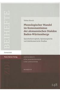 Phonologischer Wandel Im Konsonantismus Der Alemannischen Dialekte Baden-Wurttembergs