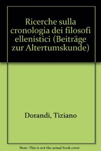 Ricerche sulla cronologia dei filosofi ellenistici
