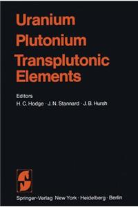 Uranium Plutonium Transplutonic Elements