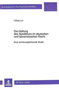 Die Haftung Des Spediteurs Im Deutschen Und Taiwanesischen Recht