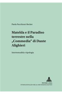 Matelda E Il Paradiso Terrestre Nella «Commedia» Di Dante Alighieri