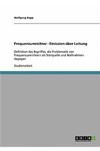 Frequenzumrichter. Emission Uber Leitung