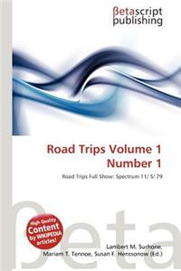 Road Trips Volume 1 Number 1
