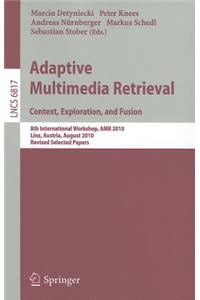 Adaptive Multimedia Retrieval