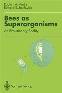 Bees as Superorganisms