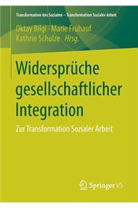 Widersprüche Gesellschaftlicher Integration