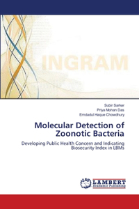 Molecular Detection of Zoonotic Bacteria