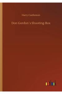 Don Gordon´s Shooting-Box