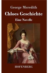 Chloes Geschichte: Eine Novelle