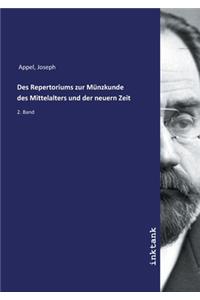 Des Repertoriums zur Münzkunde des Mittelalters und der neuern Zeit