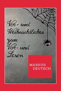 Vor- und Weihnachtliches zum Vor- und Lesen