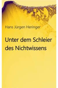 Unter dem Schleier des Nichtwissens