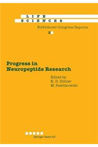 Progress in Neuropeptide Research