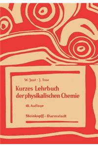 Kurzes Lehrbuch Der Physikalischen Chemie