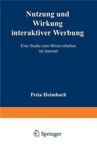 Nutzung Und Wirkung Interaktiver Werbung