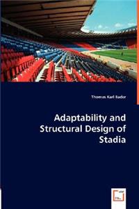 Adaptability and Structural Design of Stadia