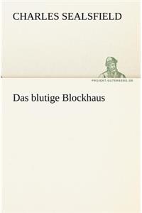 Blutige Blockhaus