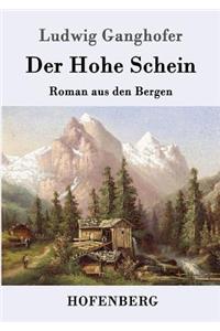 Hohe Schein