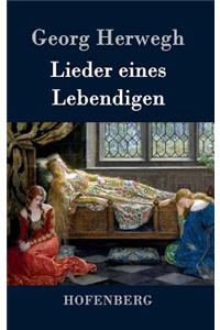 Lieder eines Lebendigen