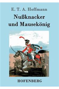 Nußknacker und Mausekönig