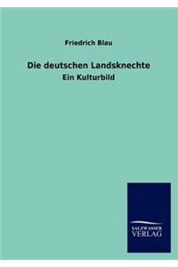 deutschen Landsknechte