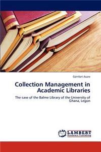 Collection Management in Academic Libraries