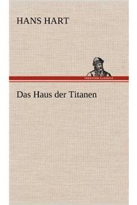 Das Haus Der Titanen
