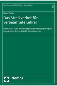 Das Streikverbot Fur Verbeamtete Lehrer