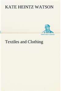 Textiles and Clothing