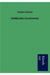 Gefälschte Kunstwerke